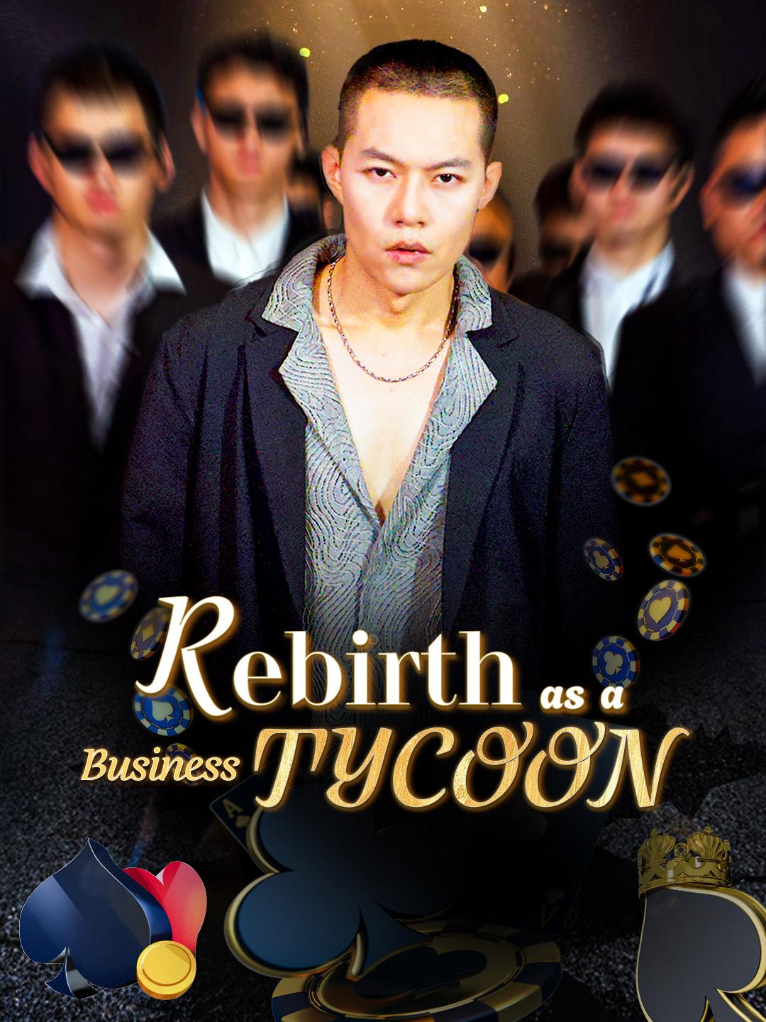 Rebirth as a Business Tycoon