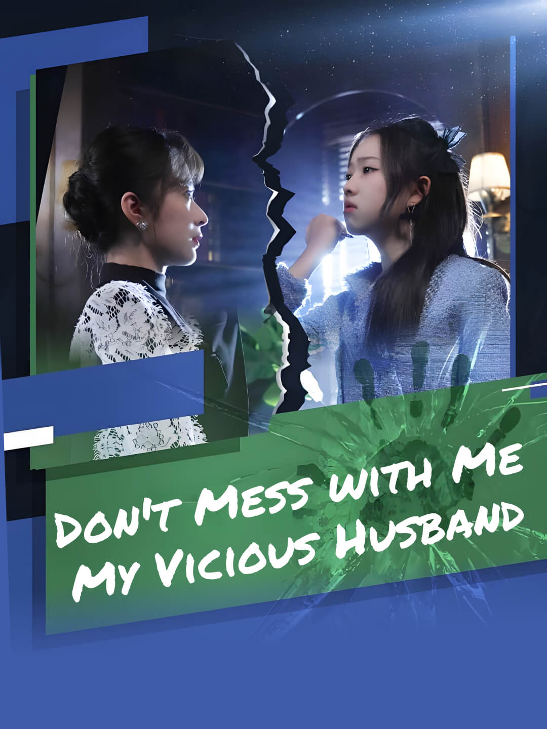 Don't Mess with Me, My Vicious Husband