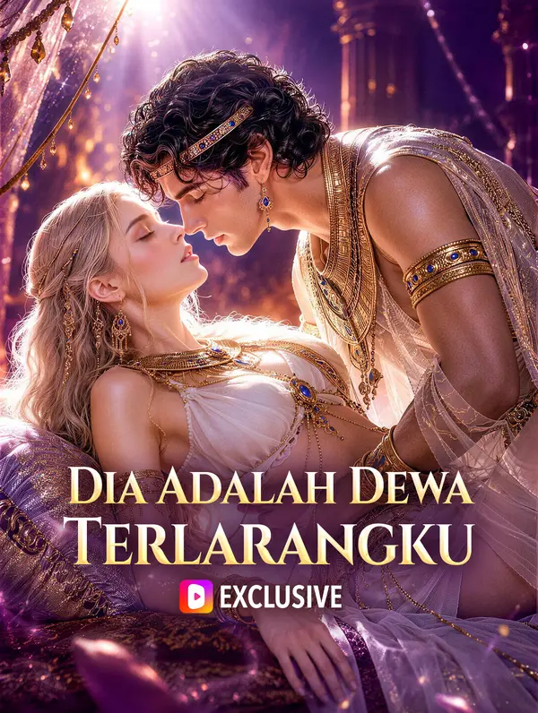 Dia Adalah Dewa Terlarangku