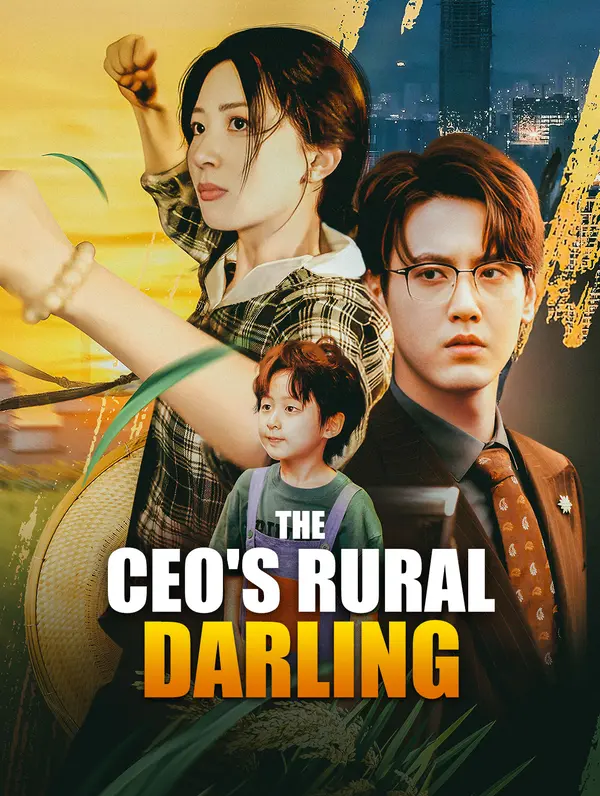 The CEO's Rural Darling(Dubbed)