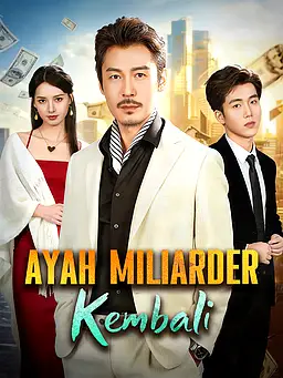 Ayah Miliarder Kembali