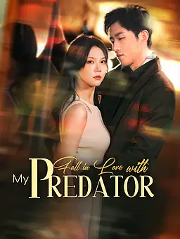 Fall in Love with My Predator