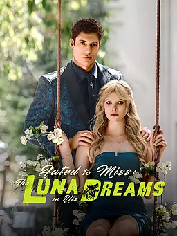 Fated to Miss: The Luna in His Dreams