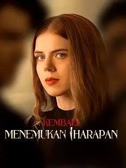 Kembali Menemukan Harapan