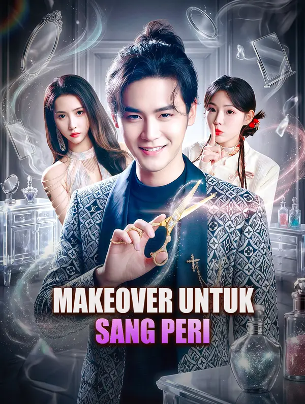 Makeover untuk Sang Peri(Sulih Suara)