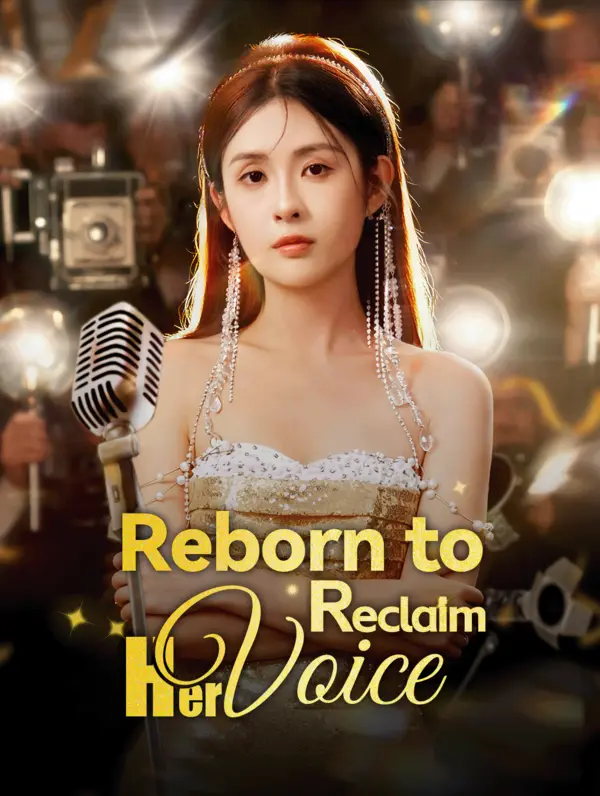 Reborn to Reclaim Her Voice(Dubbed)