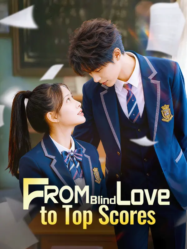From Blind Love to Top Scores(Dubbed)