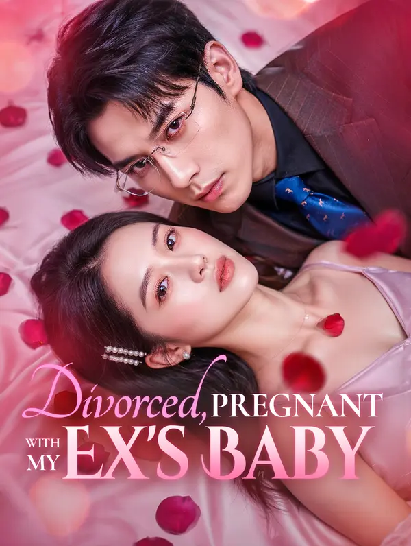 Divorced, Pregnant With My Ex's Baby(Dubbed)