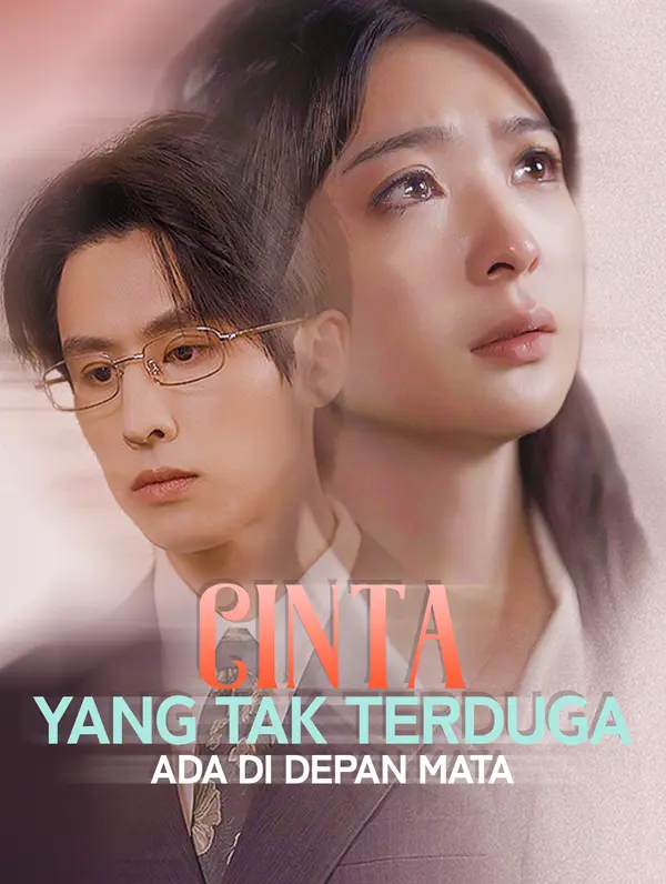 Cinta yang Tak Terduga Ada di Depan Mata(Sulih Suara)