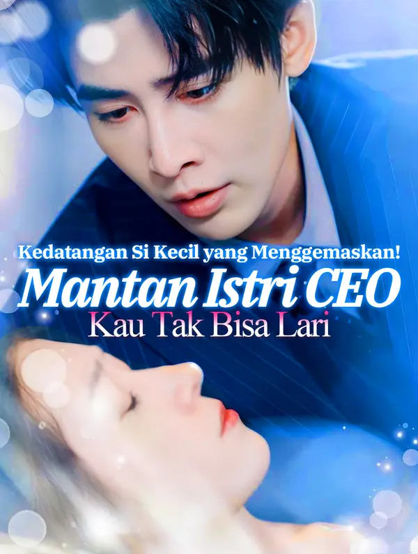 Kedatangan Si Kecil yang Menggemaskan! Mantan Istri CEO, Kau Tak Bisa Lari(Sulih Suara)