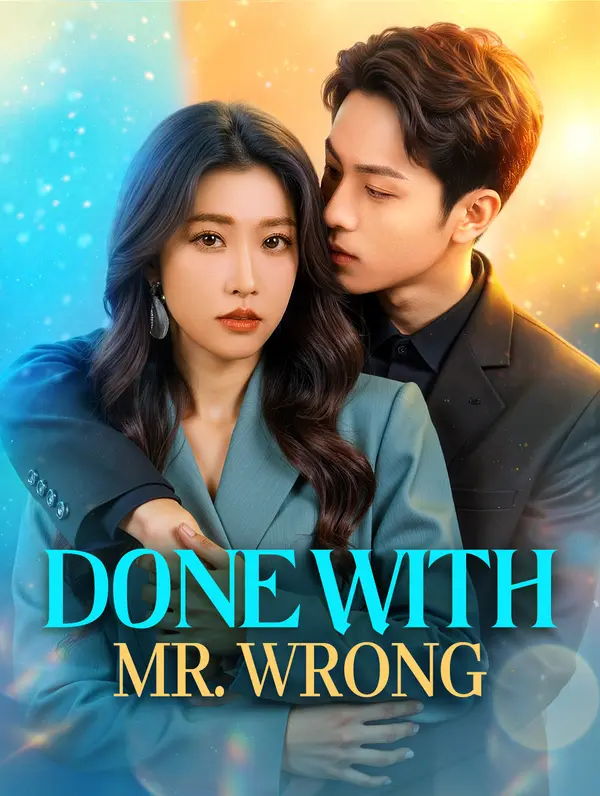 Done With Mr. Wrong(Dubbed)