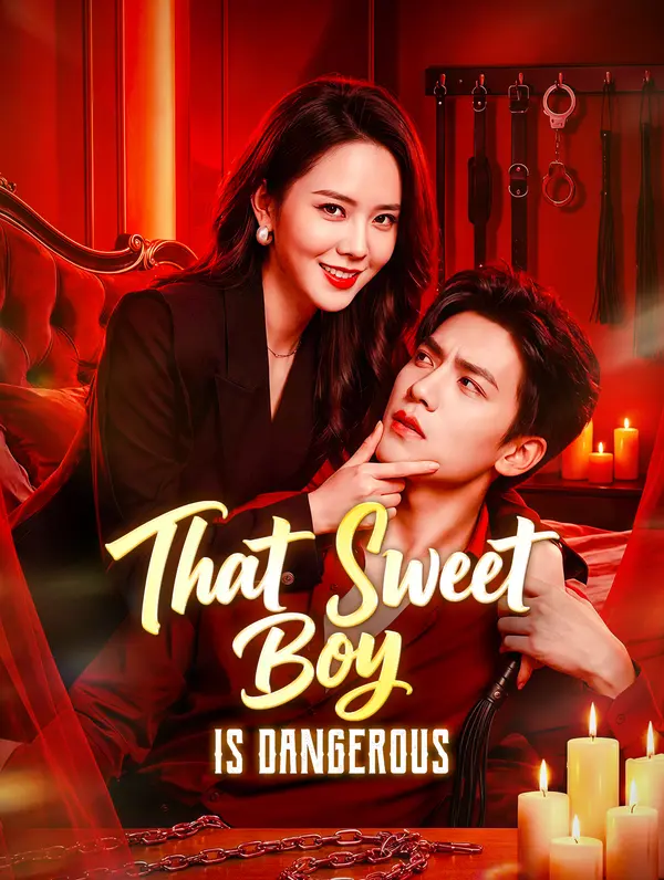 That Sweet Boy Is Dangerous(Dubbed)