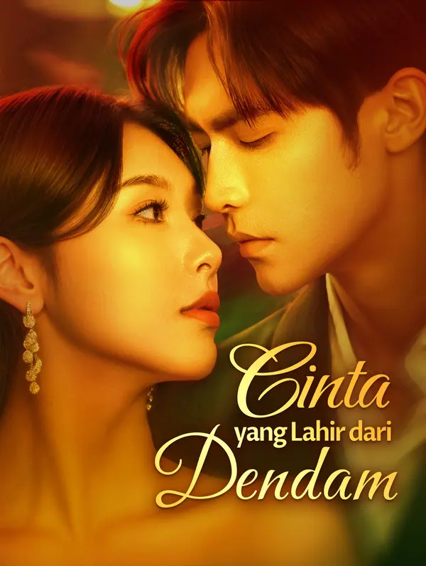 Cinta yang Lahir dari Dendam(Sulih Suara)