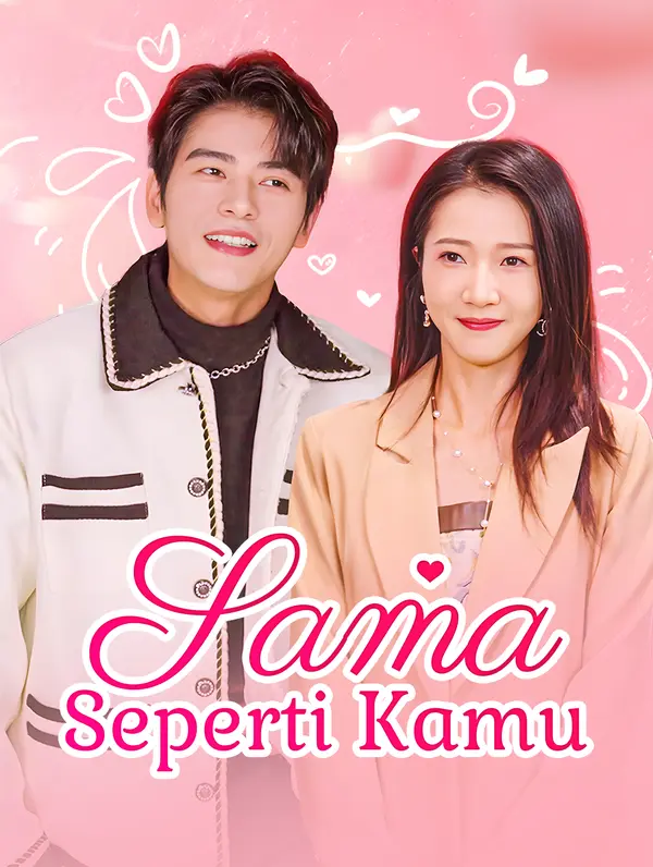 Sama Seperti Kamu