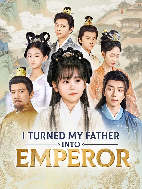 I Turned My Father Into Emperor(Dubbed)