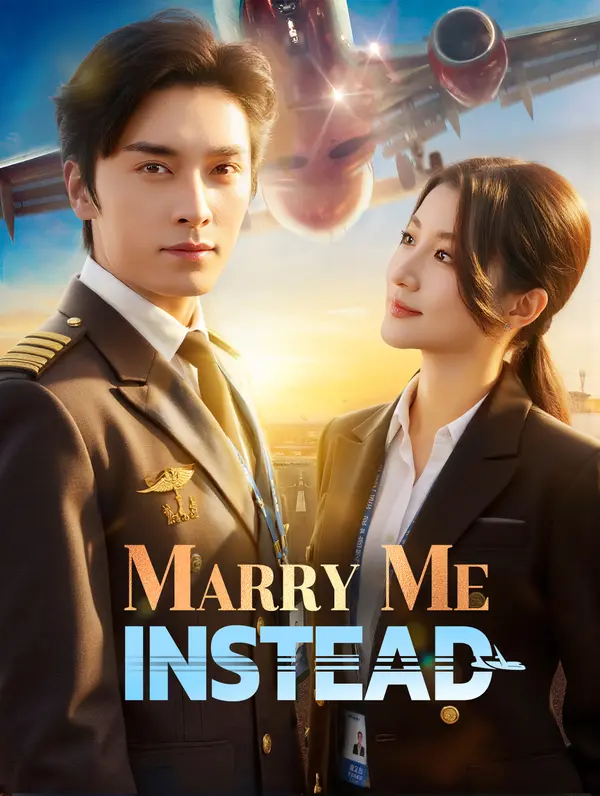 Marry Me Instead(Dubbed)