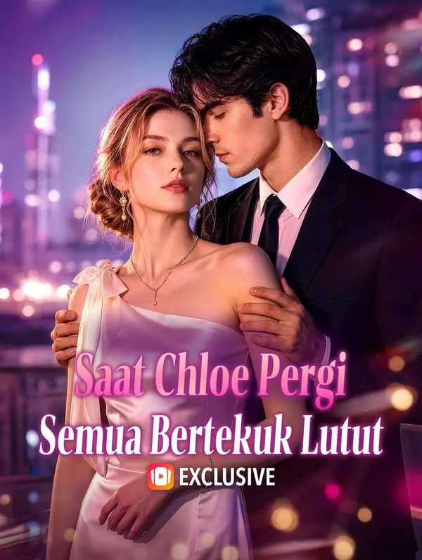 Saat Chloe Pergi, Semua Bertekuk Lutut