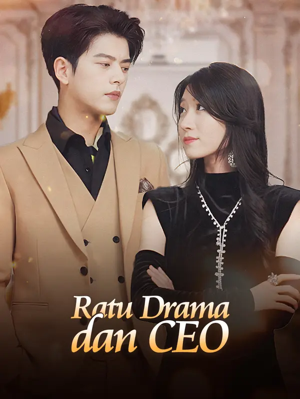 Ratu Drama dan CEO