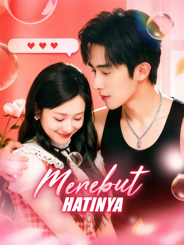 Merebut Hatinya(Sulih Suara)
