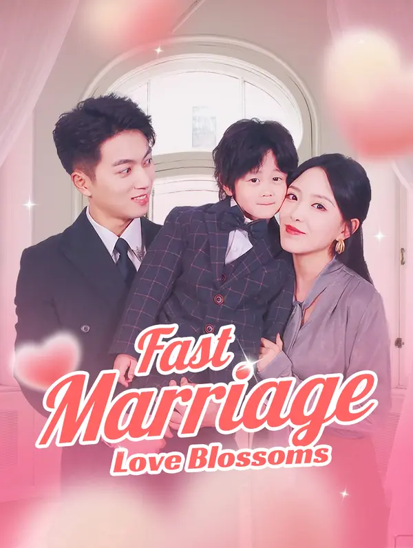 Fast Marriage, Love Blossoms(Dubbed)