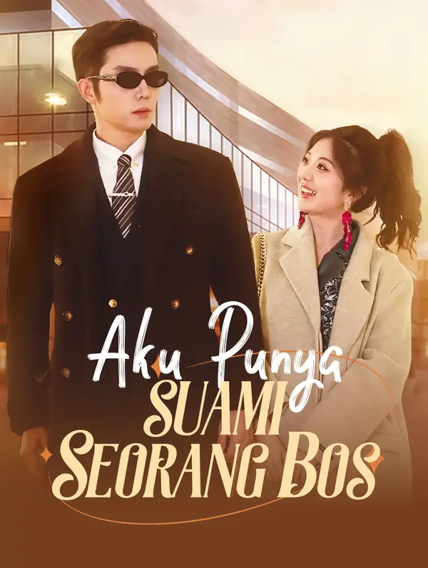 Aku Punya Suami Seorang Bos(Sulih Suara)