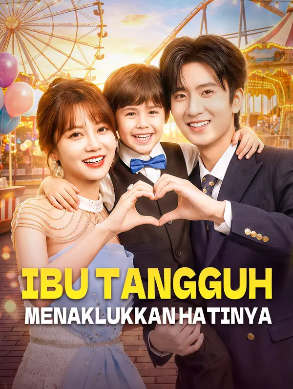 Ibu Tangguh Menaklukkan Hatinya