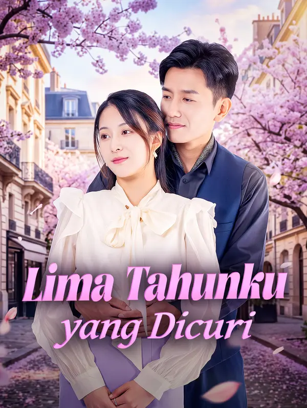 Lima Tahunku yang Dicuri(Sulih Suara)