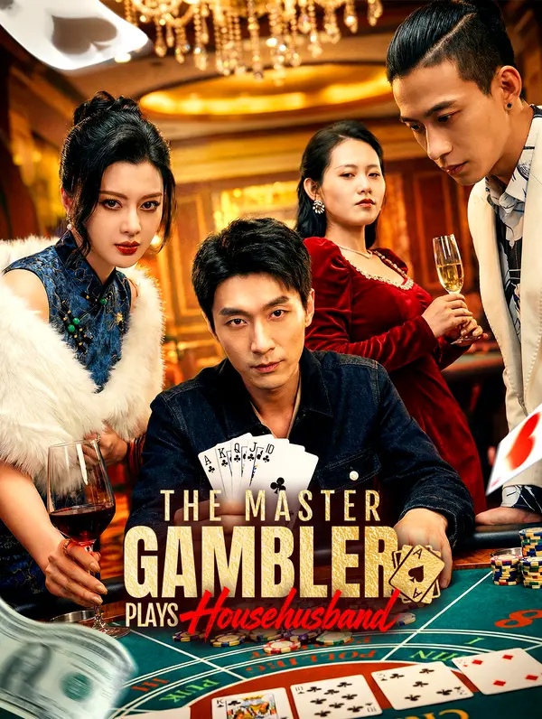 The Master Gambler Plays Househusband(Dubbed)