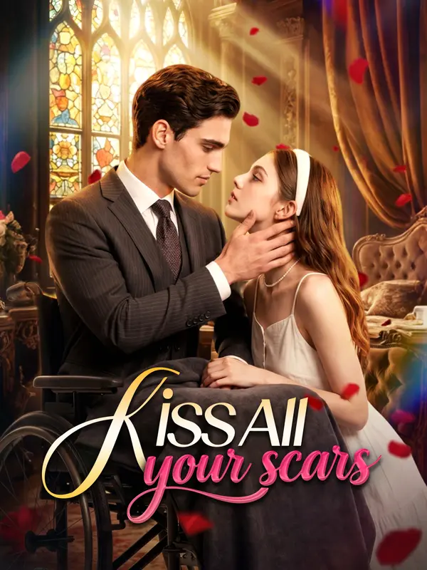 Kiss All Your Scars