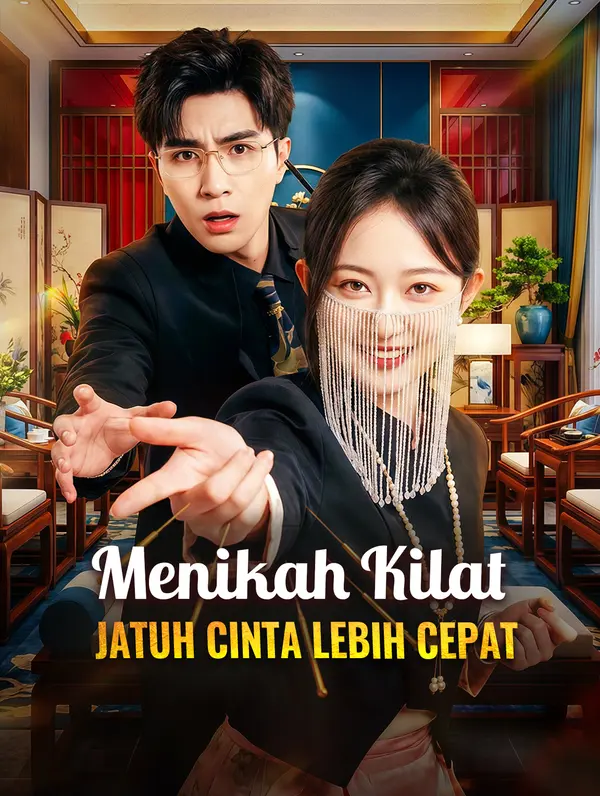Menikah Kilat, Jatuh Cinta Lebih Cepat(Sulih Suara)