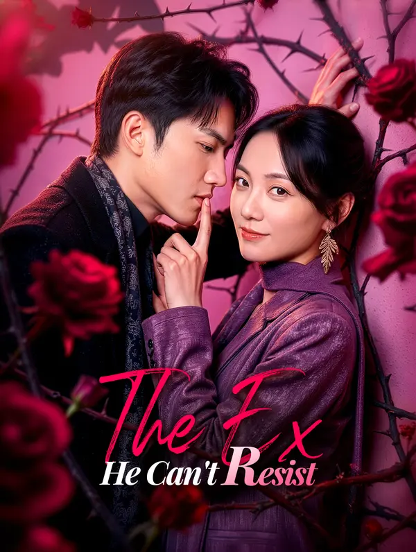 The Ex He Can't Resist(Dubbed)