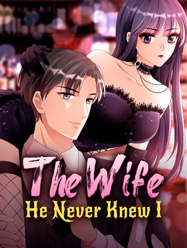 The Wife He Never Knew I