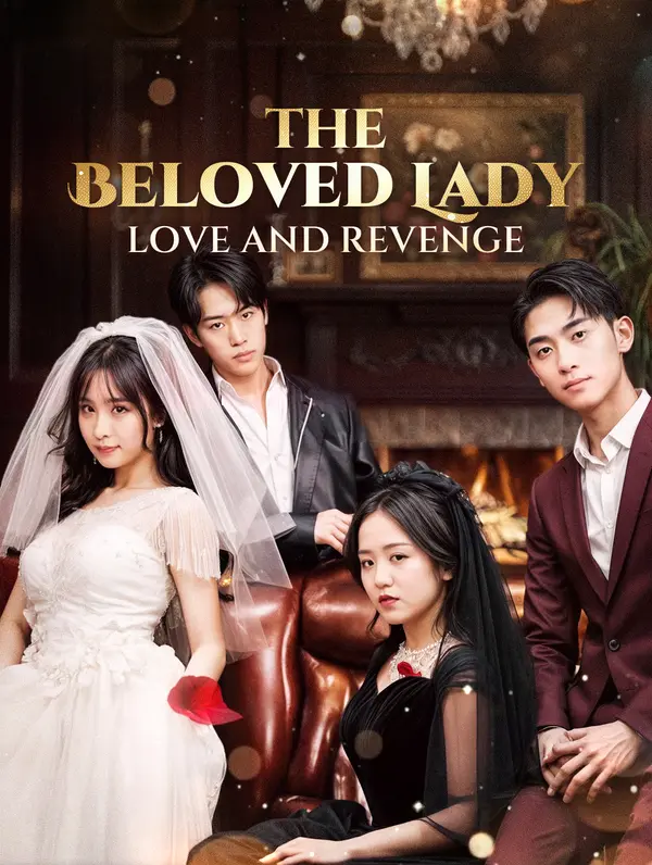 The Beloved Lady: Love and Revenge