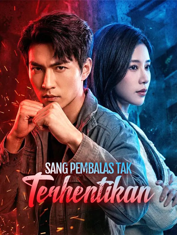 Sang Pembalas Tak Terhentikan(Sulih Suara)
