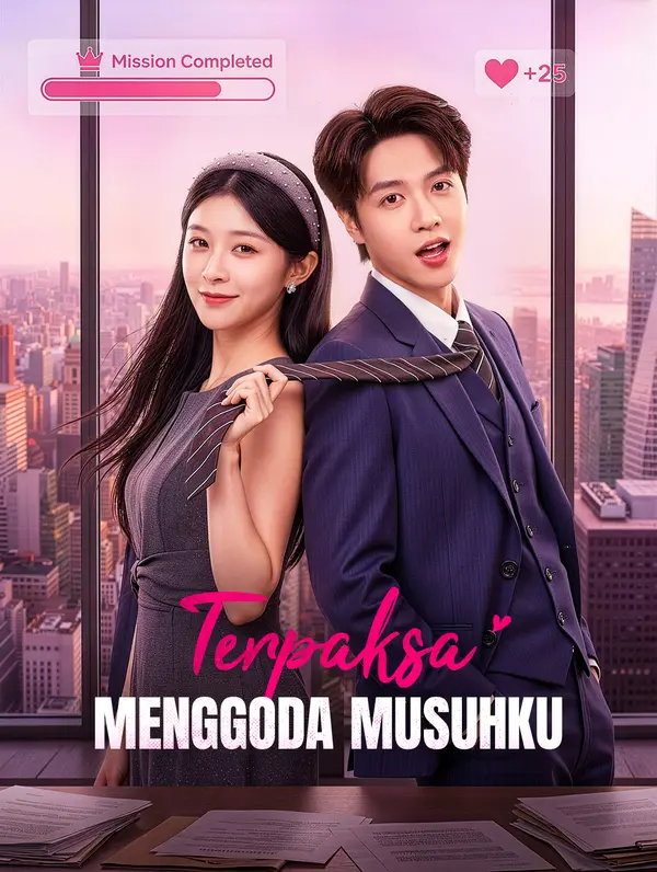Terpaksa Menggoda Musuhku(Sulih Suara)
