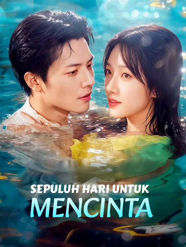 Sepuluh Hari untuk Mencinta(Sulih Suara)