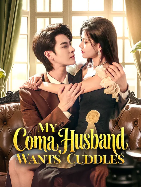 My Coma Husband Wants Cuddles(Dubbed)