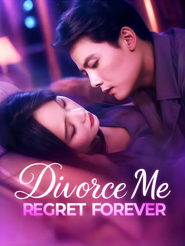 Divorce Me, Regret Forever(Dubbed)