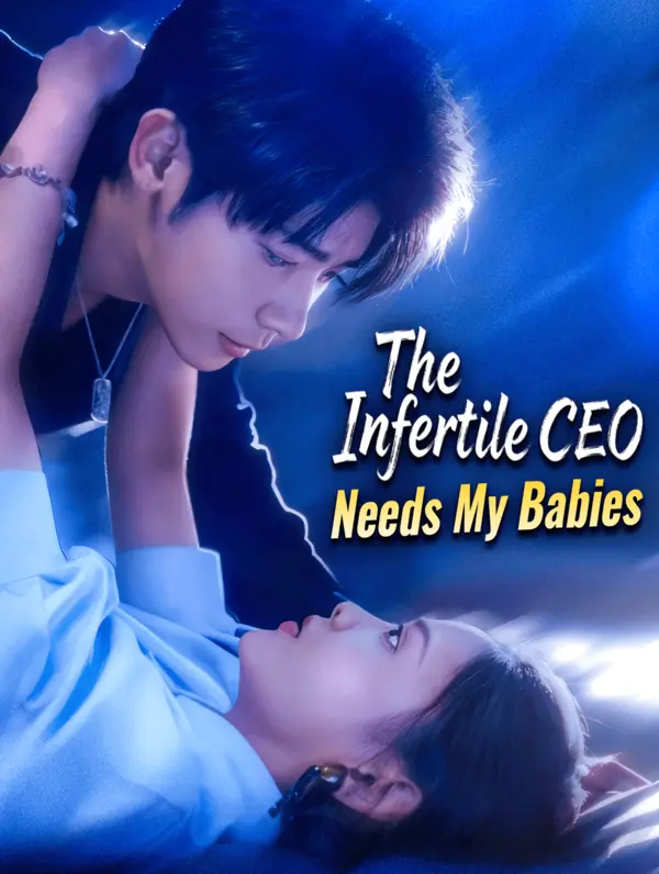 The Infertile CEO Needs My Babies(Dubbed)