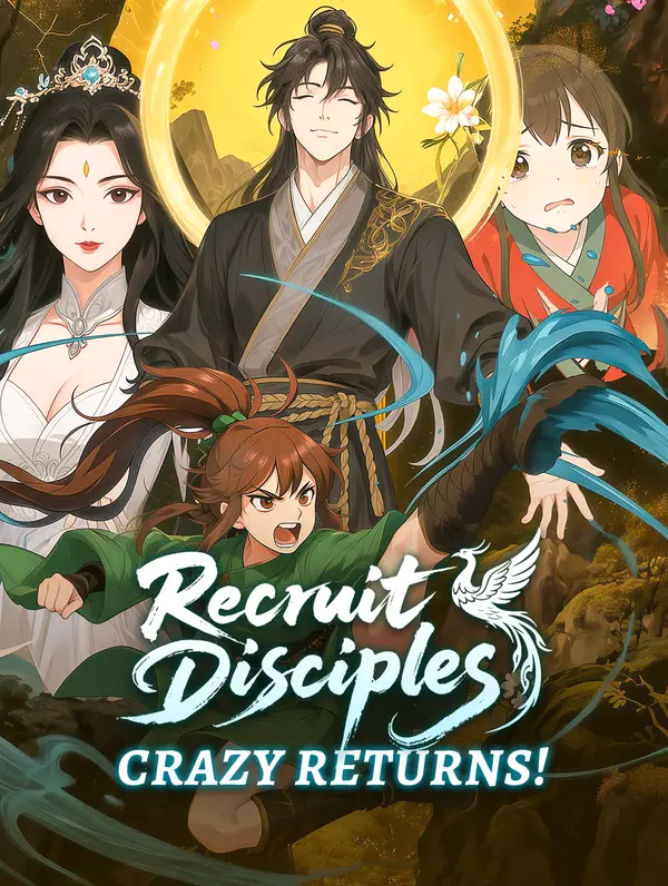 Recruit Disciples, Crazy Returns!(Dubbed)