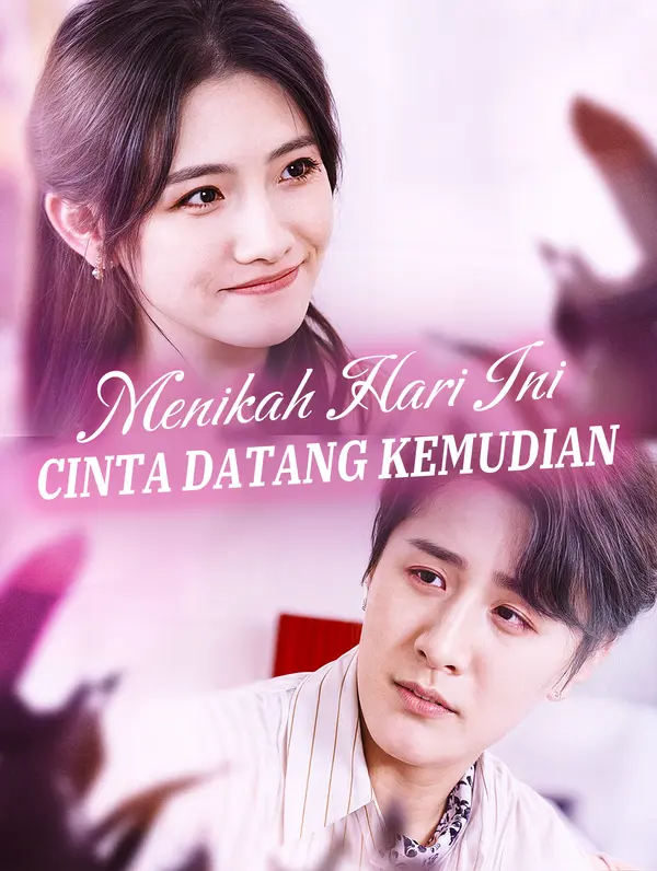Menikah Hari Ini, Cinta Datang Kemudian(Sulih Suara)