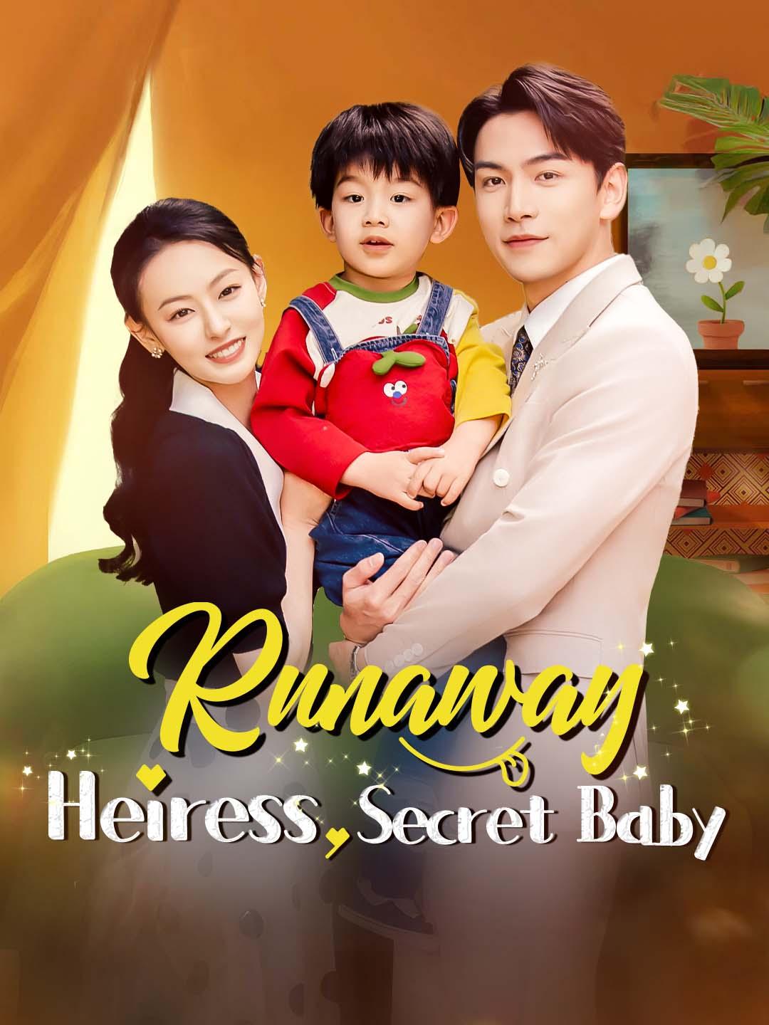 Runaway Heiress, Secret Baby