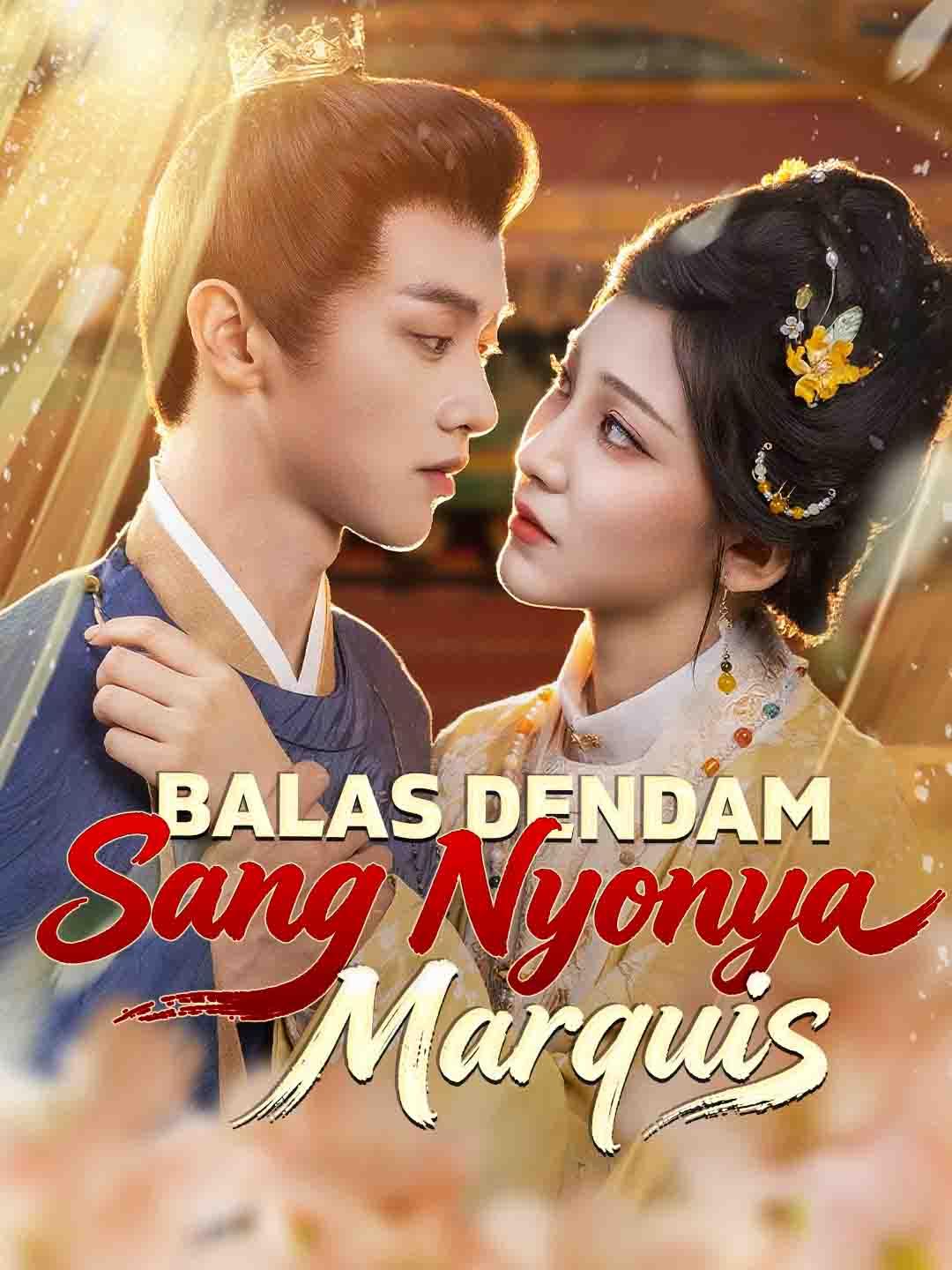 Balas Dendam Sang Nyonya Marquis