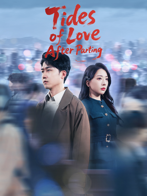 Tides of Love After Parting (Dubbing version)