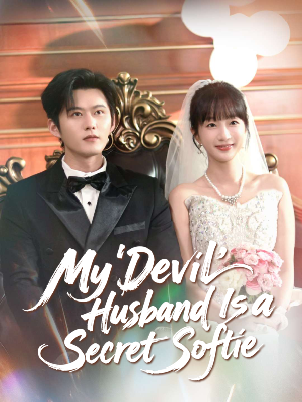 My 'Devil' Husband Is a Secret Softie(English dubbed version)