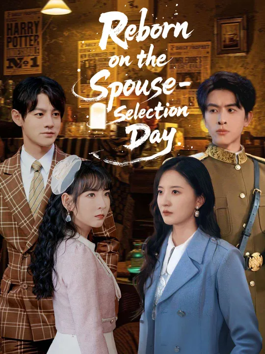 Reborn on the Spouse-Selection Day