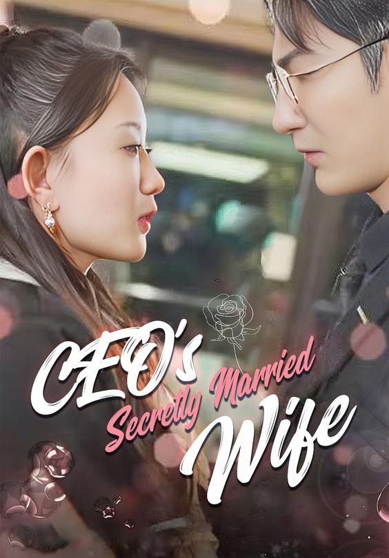 CEO's Secretly Married Wife