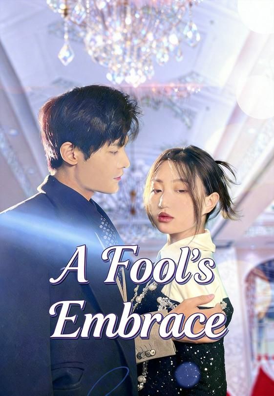 A Fool's Embrace