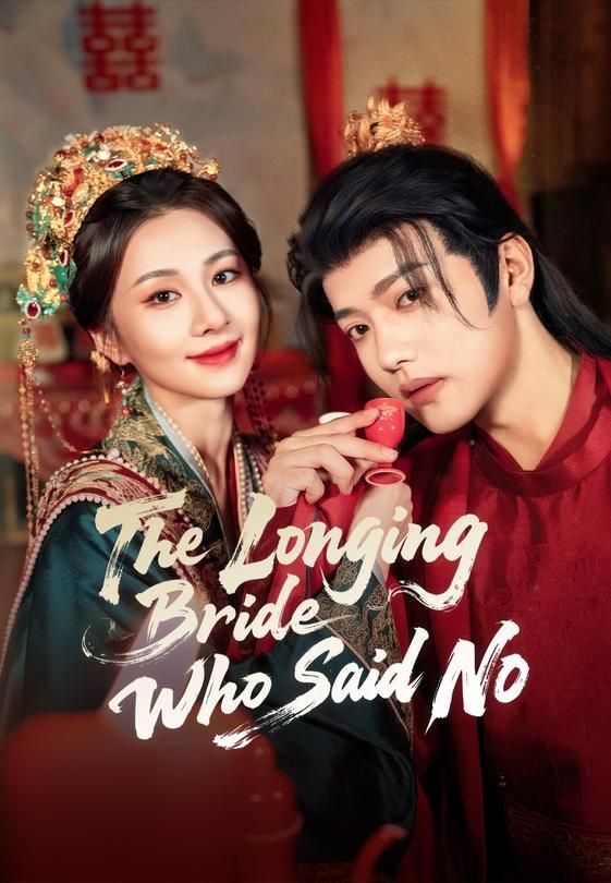The Longing Bride Who Said No