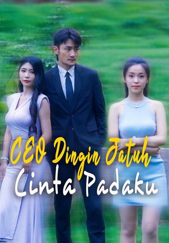 CEO Dingin Jatuh Cinta Padaku